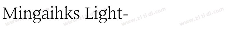 Mingaihks Light字体转换